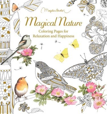 bokomslag Magical Nature: Coloring Pages for Relaxation and Happiness
