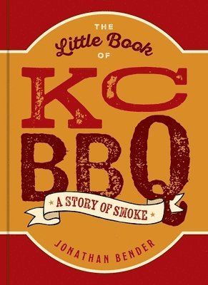 bokomslag Little Book of KC BBQ