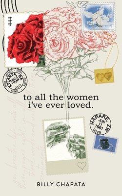 bokomslag To All the Women I've Ever Loved