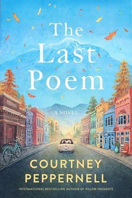Courtney Peppernell - The Last Poem, Häftad