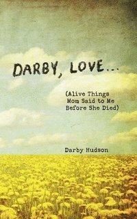 bokomslag Darby, Love...
