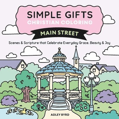 Simple Gifts Christian Coloring: Main Street