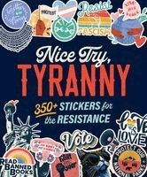 Andrews McMeel Publishing - Nice Try, Tyranny, Häftad