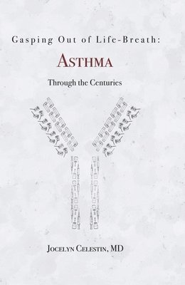 bokomslag Gasping Out of Life-Breath:: Asthma Through the Centuries