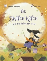 bokomslag The Switch Witch and the Halloween Swap