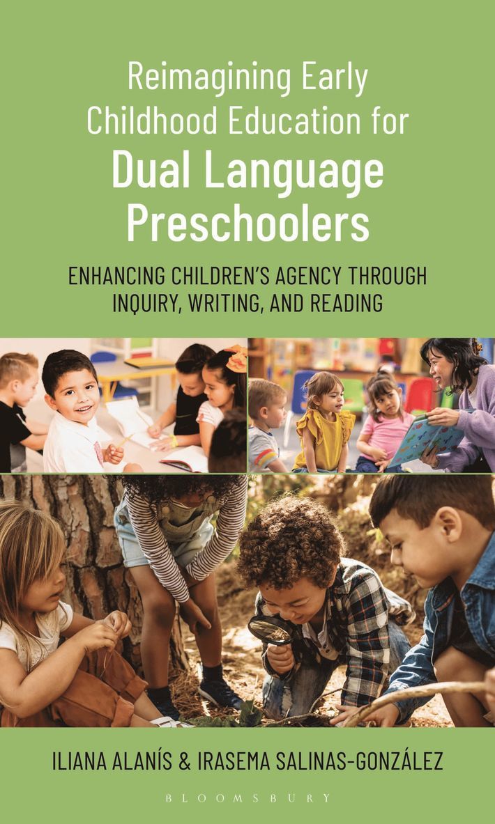 Iliana Alanís, Irasema Salinas-González - Reimagining Early Childhood Education for Dual Language Preschoolers, Häftad