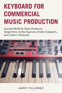 bokomslag Keyboard for Commercial Music Production