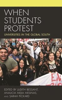 bokomslag When Students Protest: Universities in the Global South