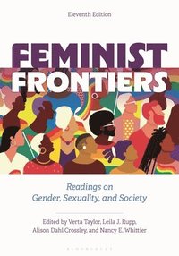 bokomslag Feminist Frontiers: Readings on Gender, Sexuality, and Society