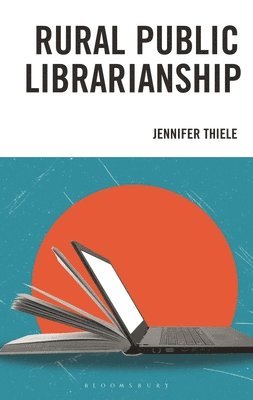 bokomslag Rural Public Librarianship