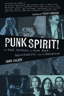 bokomslag Punk Spirit!: An Oral History of Punk Rock, Spirituality, and Liberation
