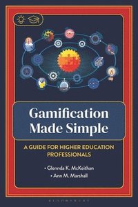 bokomslag Gamification Made Simple