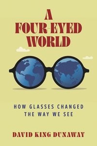bokomslag Four-Eyed World