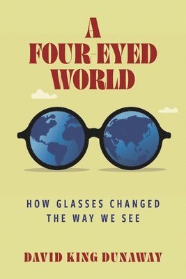 bokomslag Four-Eyed World