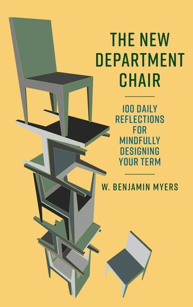 W. Benjamin Myers - New Department Chair, Inbunden