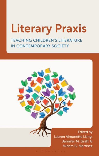 Lauren Aimonette Liang, Jennifer M. Graff, Miriam G. Martinez - Literary Praxis, Häftad