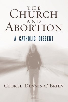 The Church and Abortion 1