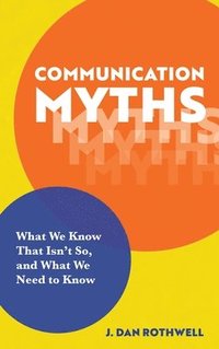 bokomslag Communication Myths