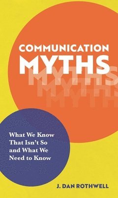 bokomslag Communication Myths