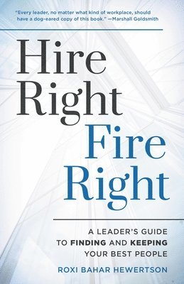 Hire Right, Fire Right 1