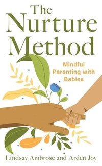 bokomslag The Nurture Method