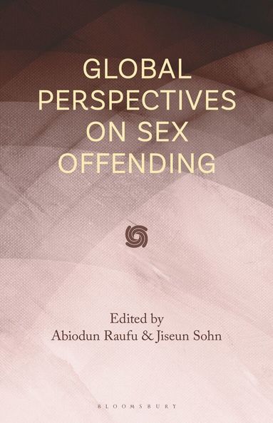 Abiodun Raufu, Jiseun Sohn, Abiodun Raufu, Jiseun Sohn - Global Perspectives on Sex Offending, Inbunden