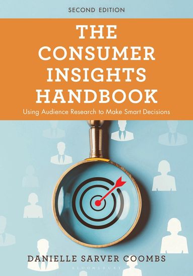 Danielle Sarver Coombs - Consumer Insights Handbook, Häftad