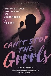 bokomslag Can't Stop the Grrrls