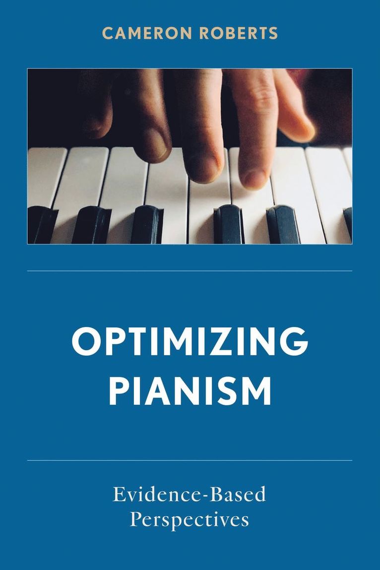 Cameron Roberts - Optimizing Pianism, Inbunden