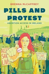 bokomslag Pills and Protest