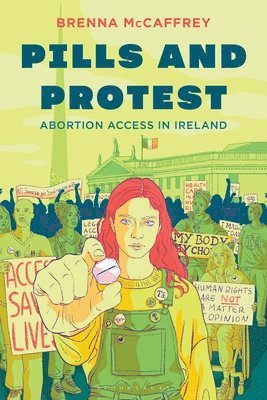 bokomslag Pills and Protest