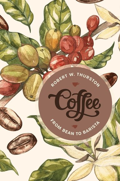 Robert W. Thurston - Coffee, Häftad
