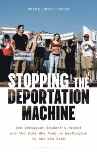 bokomslag Stopping the Deportation Machine