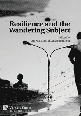 Resilience and the Wandering Subject 1