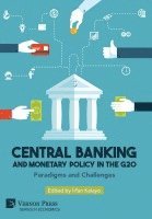 bokomslag Central Banking and Monetary Policy in the G20: Paradigms and Challenges