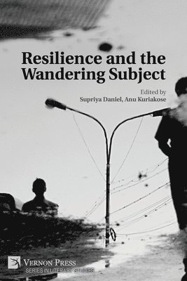 Resilience and the Wandering Subject 1