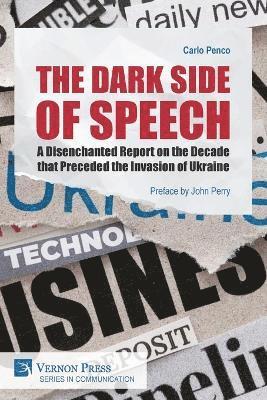 Carlo Penco - Dark Side of Speech, Häftad
