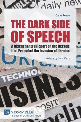 The Dark Side of Speech 1