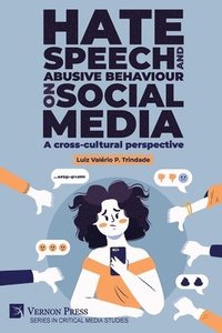 bokomslag Hate speech and abusive behaviour on social media