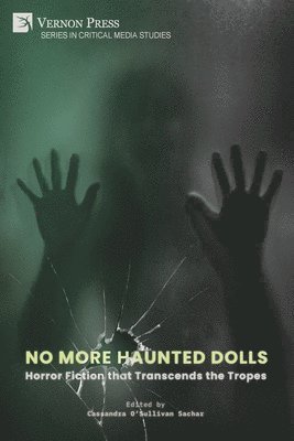 Cassandra O'Sullivan Sachar - No More Haunted Dolls, Häftad