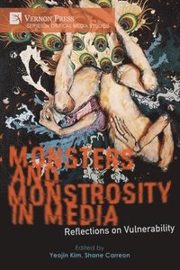 bokomslag Monsters and Monstrosity in Media