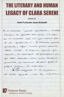 Nicole Paronzini, Giulia Po DeLisle, Susan Briziarelli, Mirna Cicioni, Giovanna Miceli Jeffries, Simonetta Milli Konewko, Scott Lerner, Margherita Losacco, Puma Valentina Scricciolo, Giulia Po DeLisle, Susan Briziarelli - Literary and Human Legacy of Clara Sereni, Häftad