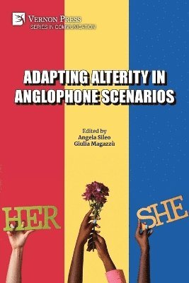 Adapting Alterity in Anglophone Scenarios 1