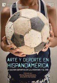 bokomslag Arte y deporte en Hispanoamérica