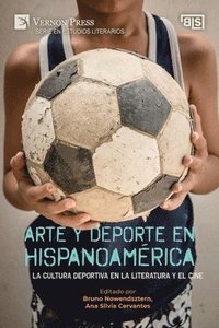 bokomslag Arte y deporte en Hispanoamérica