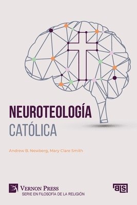 bokomslag Neuroteología católica