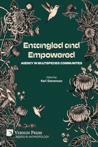 bokomslag Entangled and Empowered