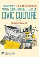 James Cockerham, Alexandra Cockerham - Contemporary Political Participation and its Countervailing Effects on Civic Culture, Inbunden