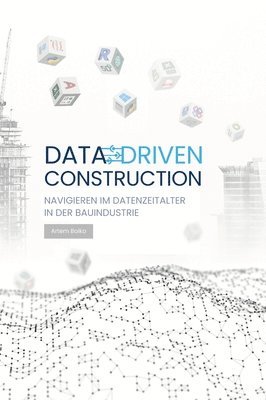 bokomslag Data-Driven Construction