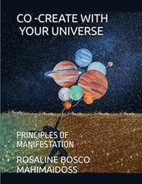 bokomslag Co-Create with Your Universe